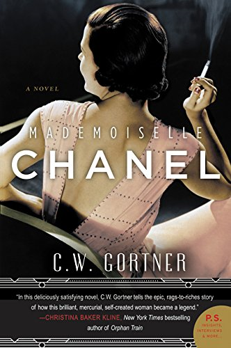 Mademoiselle Chanel: A Novel - Gortner, C. W.