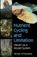 Peter M. Vitousek Nutrient Cycling and Limita...