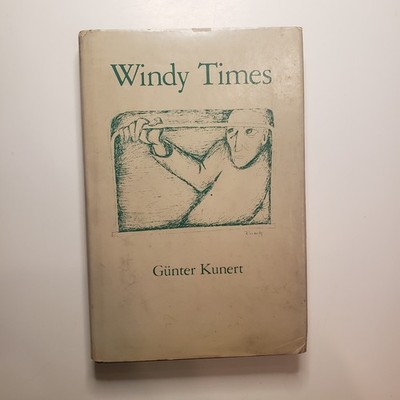 1st Edition Windy Times Gunter Kunert HC DJ 1983 Poetry Translated Agnes Stein