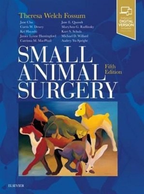 Small Animal Surgery Theresa Welch Fossum