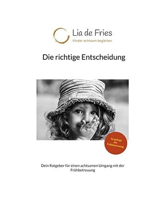 Die richtige Entscheidung: Dein Ratgeber für einen achtsamen Umgang mit der Fr?