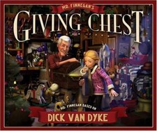 Mr. Finnegan's Giving Chest by Dan Farr;  Dick Van Dyke