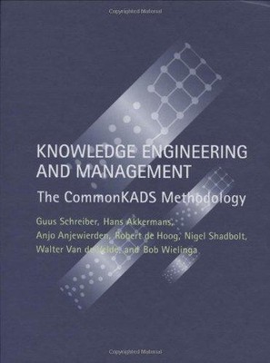 Knowledge Engineering und Management: Die CommonKADS-Methodik (Ein Bradford-Buh