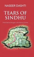 Naseer Dashti | Tears Of Sindhu | Buch | Englisch (2018) | Gebunden