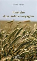 ItinéRaire D'un Jardinier-Voyageur André Neveu Taschenbuch 236 S. FranzöSisch
