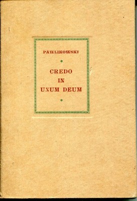 Credo in unum Deum : poema 1. dagli Inni ardenti