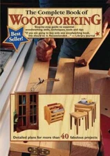 The Complete Book of Woodworking - Paperback By Tom Carpenter - VERY GOOD