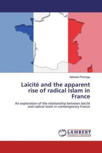 Thumbnail - Laïcité And The Apparent Rise Of Radical Islam In France An