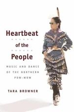Heartbeat of the People: Music and Dance - Hardcover, by Browner Tara - Good b