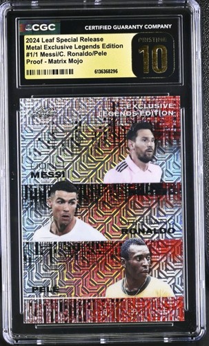 2024 Leaf Metal Triple Messi Ronaldo Pele Matrix Mojo Proof 1/1 CGC PRISTINE 10