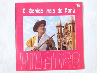 Alejandro Vivanco    El Sonido Indio de Perú (LP Sono Radio    S.E.9543) ANDEAN