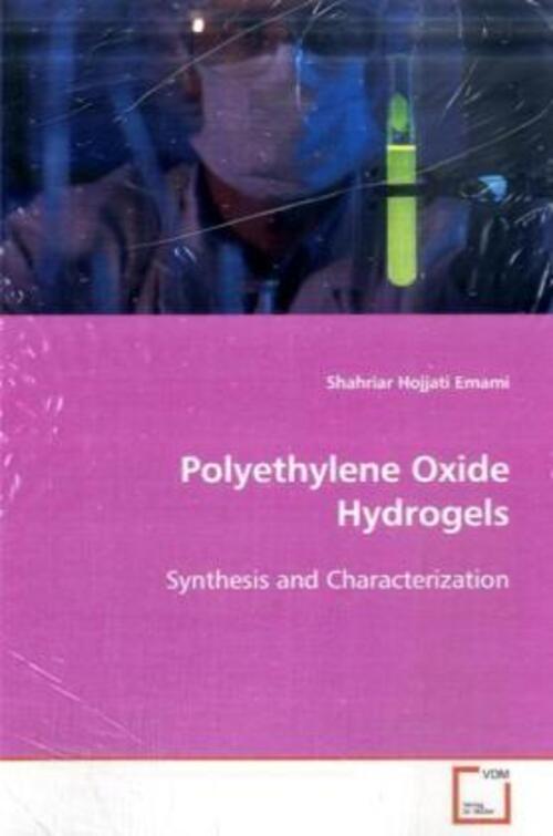 Shahriar Hojjati Emami | Polyethylene Oxide Hydrogels | Taschenbuch |
