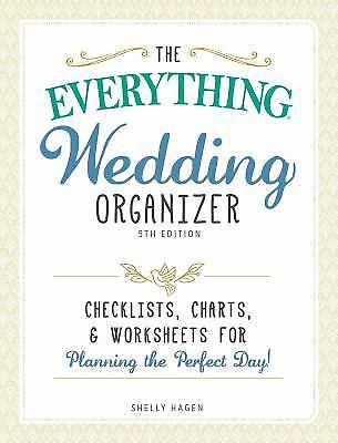 The Everything Wedding Organizer: Checklists, charts, and worksheets for planni
