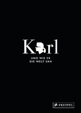 Karl und wie er die Welt sah: Karl Lagerfeld in unvergesslichen Zitaten (Gr ...