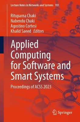 Applied Computing for Software and Smart Systems: Proceedings of ACSS 2023 by Ri