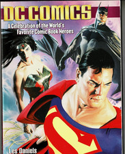 DC Comics. A Celebration of the Worlds Favori...