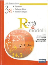 Realtà e modelli : corso di matematica... 3a + La mia nuova guida di matematica