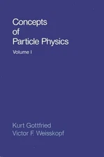 Kurt Gottfried Victor F.  Concepts of Particle Physics:  (Hardback) (UK IMPORT)