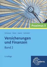 Versicherungen und Finanzen (Proximus 3): Band 2 Herbert Eichenauer, Peter  ...