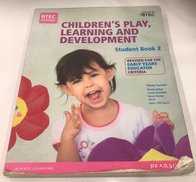Children's Play, Learning and Development: Student Book 2 (Endorsed by BTEC)