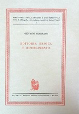 EDITORIA EROICA E RISORGIMENTO SEMERANO GIOVANNI SANSONI 1960