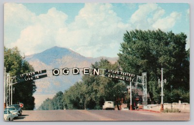 Ogden Utah UT River Bridge Welcome Arch Main Street Postcard Cars