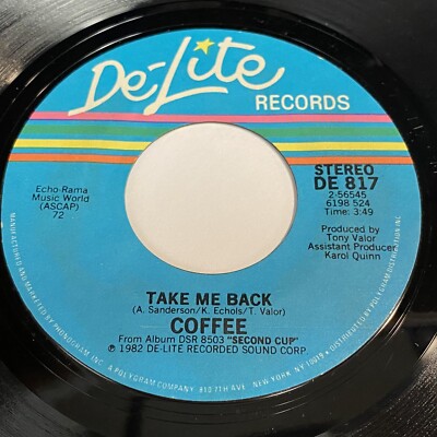 Coffee: Take Me Back / Love's Alive 45 - De-Lite - Soul Funk Disco