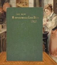 1907 Antique New England Cookbook MEMPHREMAGOG COOK BOOK Newport Vermont FE