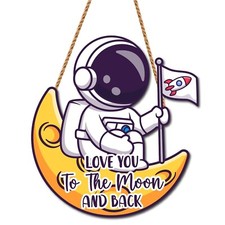 Space Themed Wooden Hanging Wall Sign,Love You to The Moon and Back Astronaut...