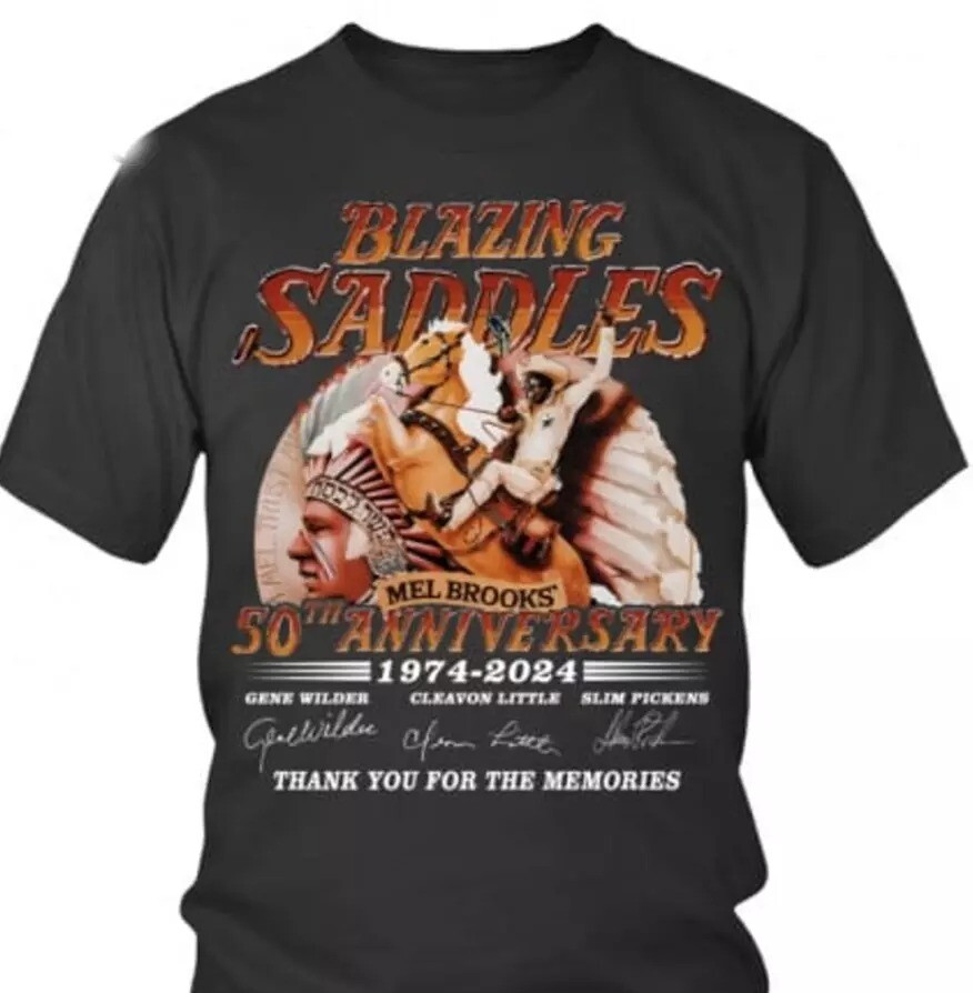 SALE Blazing Saddles Mel Brooks’ 50Th Anniversary T-Shirt Thank You For The  Memo