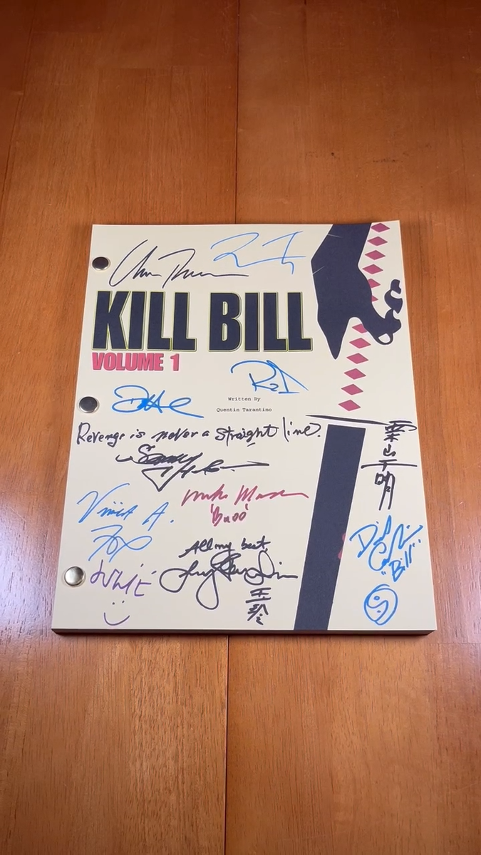 Kill Bill Volume 1 Script Signed- Autograph Reprints- Kill Bill