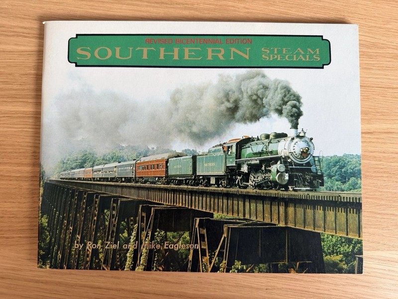 Southern Steam Special Revised Bicentennial Edition  Ron Ziel Mike Eageles WBTS