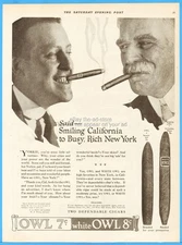 1919 White Owl Ad General Cigar Co Smiling California to Rich New York Smoking