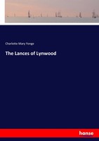 Charlotte Mary Yonge | The Lances Of Lynwood | Taschenbuch | Englisch (2020)