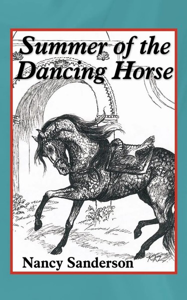 Nancy Sanderson | Summer Of The Dancing Horse | Taschenbuch | Englisch (2010)-image
