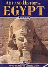 Art and History of Egypt: 5000 Years of Civilization