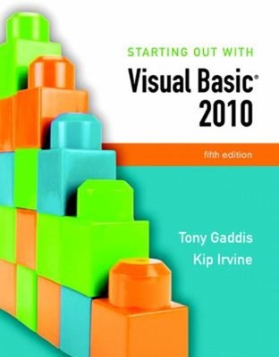 Starting Out with Visual Basic 2010 Paperback Tony, Irvine, Kip R