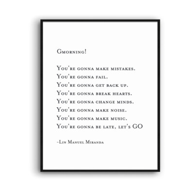 Lin Manuel Miranda Good Morning Merch Poster Motivational Wall Art