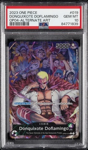 2023 ONE PIECE OP04-KINGDOMS OF INTRIGUE #019 DONQUIXOTE DOFLAMINGO PSA 10