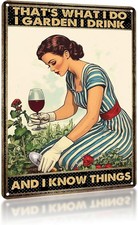 Vintage Gardening Metal Signs That's What I Do I Garden I Drink Funny Tin Sign f