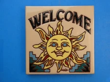 Earthtones Ceramic Art Tile 6"x6" Welcome Vibrant Sun Hanging Sign Trivet O77