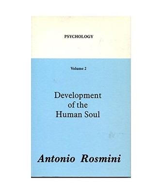 Development of the Human Soul [Vol 2] [Psychology], Rosmini, Antonio
