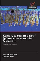 Farouk Madani (U. A.) | Komary W Regionie Setif (Pó¿Nocno-Wschodnia Algieria).