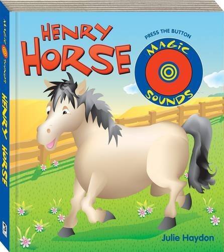 Henry Horse (Magic Sounds Series 2) - Board book By Hinkler - GOOD