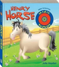 Henry Horse (Magic Sounds Series 2) - Board book By Hinkler - GOOD