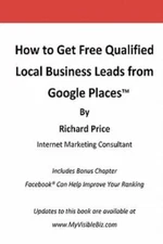 How To Get Free Qualified Local Business Leads From Google Places