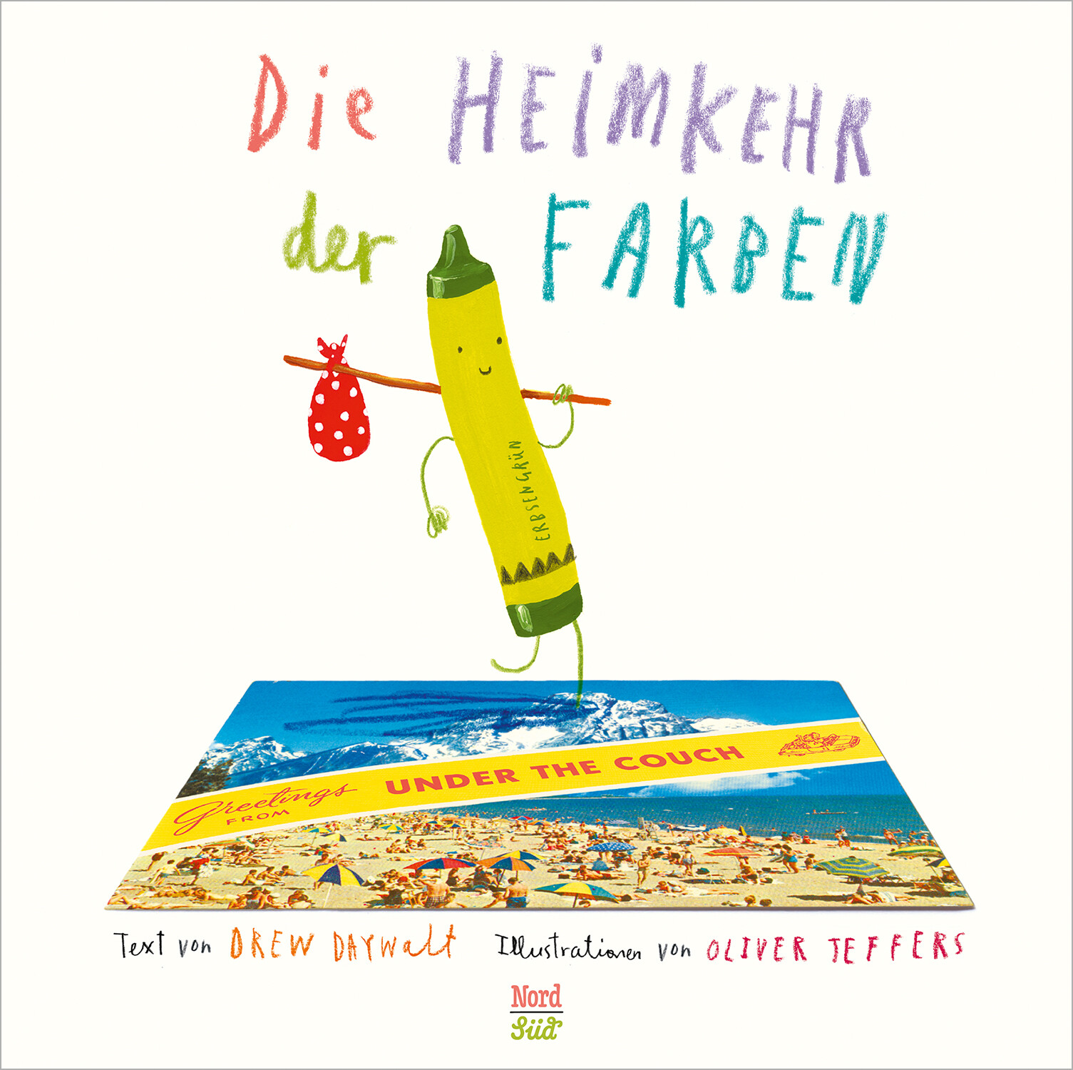 Thumbnail - Drew Daywalt; Oliver Jeffers; Anna Schaub / Die Heimkehr Der Farben