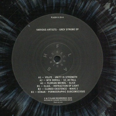 VOLPE/MYK DERILL/FLORIAN MEINDL/ELIAS/CLONED EXISTENCE/EONAN - Grey Strobe EP