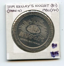 1.00 Token from the Jim Kelleys Nugget Casino Reno Nevada FM 1980
