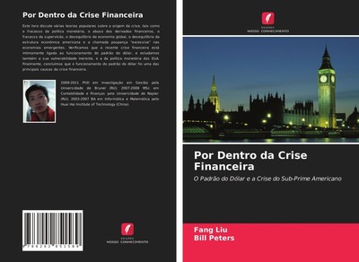 Fang Liu (u. a.) | Por Dentro da Crise Financeira | Taschenbuch | Portugiesisch